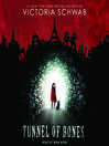 Cover image for Tunnel of Bones (City of Ghosts #2)